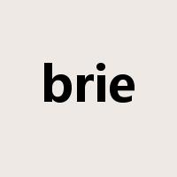 brie是什么意思