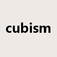 cubism是什么意思