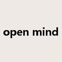 open mind是什么意思