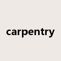 carpentry是什么意思