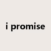 i promise是什么意思