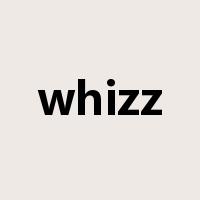 whizz是什么意思