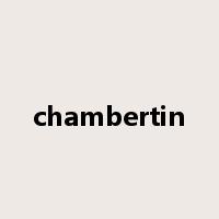 chambertin是什么意思