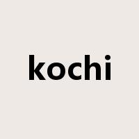 kochi是什么意思