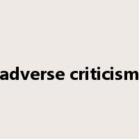 adverse criticism是什么意思