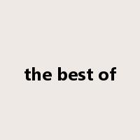 the best of是什么意思