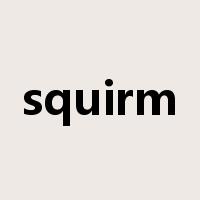 squirm是什么意思