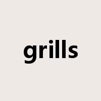grills是什么意思