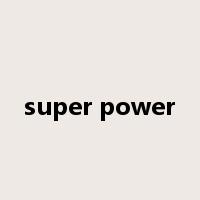 super power是什么意思