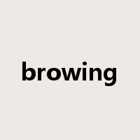 browing是什么意思