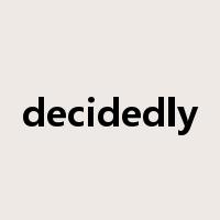 decidedly是什么意思