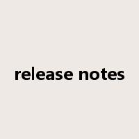 release notes是什么意思