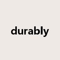 durably是什么意思