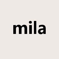 mila是什么意思