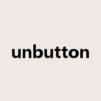 unbutton是什么意思