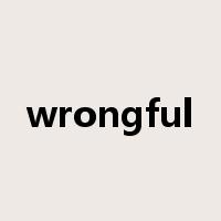 wrongful是什么意思