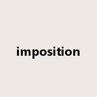 imposition是什么意思