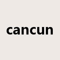 cancun是什么意思
