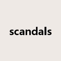 scandals是什么意思