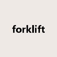 forklift是什么意思