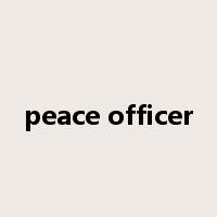 peace officer是什么意思