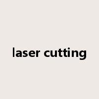 laser cutting是什么意思