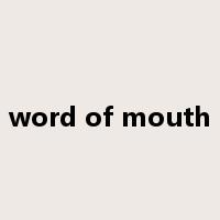 word of mouth是什么意思