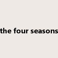 the four seasons是什么意思