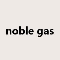 noble gas是什么意思