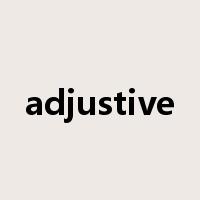 adjustive是什么意思
