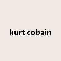 kurt cobain是什么意思