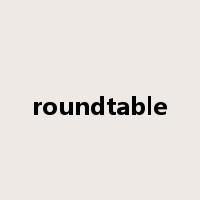 roundtable是什么意思