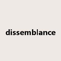 dissemblance是什么意思