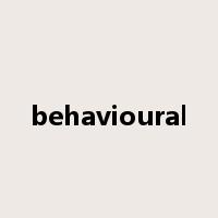 behavioural是什么意思