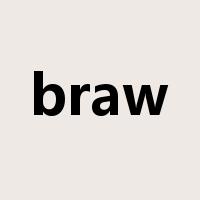 braw是什么意思