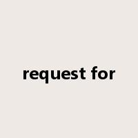 request for是什么意思