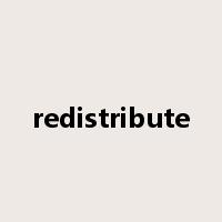 redistribute是什么意思