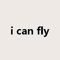 i can fly是什么意思