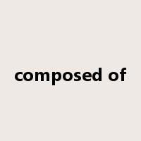 composed of是什么意思