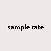 sample rate是什么意思