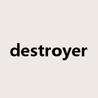 destroyer是什么意思