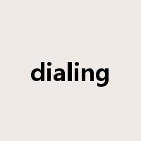dialing是什么意思