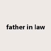 father in law是什么意思