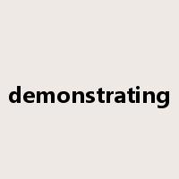 demonstrating是什么意思