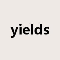 yields是什么意思