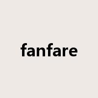 fanfare是什么意思