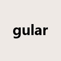 gular是什么意思