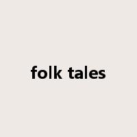 folk tales是什么意思