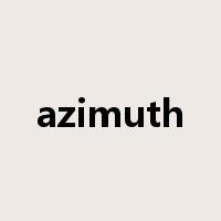 azimuth是什么意思
