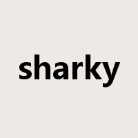 sharky是什么意思